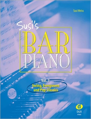 Weiss, Susi. Susis Bar Piano Band 3 - Swing, Evergreens und Pop-Classics in mittelschwerer Bearbeitung für den anspruchsvollen Pianisten. Edition DUX, 2007.