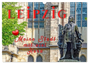 Leipzig - meine Stadt mit viel Herz (Wandkalender 2024 DIN A3 quer), CALVENDO Monatskalender