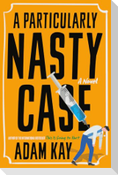 A Particularly Nasty Case