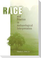 Race and Practice in Archaeological Interpretation