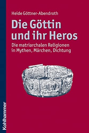 Göttner-Abendroth, Heide. Die Göttin und ihr Heros - Die matriarchalen Religionen in Mythen, Märchen, Dichtung. Kohlhammer W., 2011.
