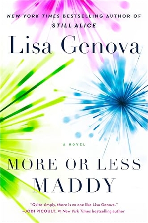Genova, Lisa. More or Less Maddy. Gale, a Cengage Group, 2025.