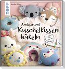 Amigurumi Kuschelkissen häkeln