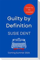 Guilty by Definition