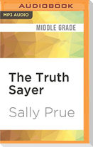 The Truth Sayer