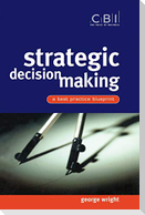 Strategic Decision Making