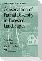 Conservation of Faunal Diversity in Forested Landscapes
