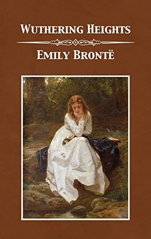 Brontë, Emily. Wuthering Heights. 12th Media Services, 1847.