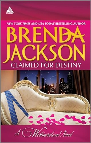 Jackson, Brenda. Claimed for Destiny - An Anthology. Harlequin, 2011.