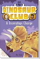 Dinosaur Club: A Triceratops Charge