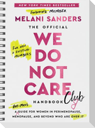 The Official We Do Not Care Club Handbook