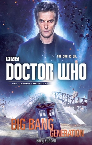 Russell, Gary. Doctor Who: Big Bang Generation. Ebury Publishing, 2019.