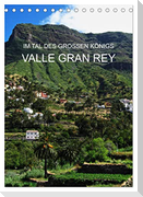 Im Tal des großen Königs - Valle Gran Rey (Tischkalender 2024 DIN A5 hoch), CALVENDO Monatskalender