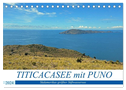 TITICACASEE mit PUNO, Südamerikas größter Süßwassersee (Tischkalender 2024 DIN A5 quer), CALVENDO Monatskalender