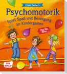 Psychomotorik. Spiel, Spaß und Bewegung im Kindergarten