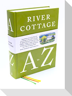 River Cottage A to Z