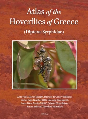 Vujic, Ante / Falk, Steven et al. Atlas of the Hoverflies of Greece - (Diptera: Syrphidae). Brill, 2019.