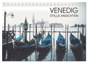 Venedig - Stille Ansichten (Tischkalender 2025 DIN A5 quer), CALVENDO Monatskalender