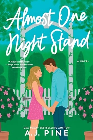 Pine, A J. Almost One Night Stand. Sourcebooks, 2026.