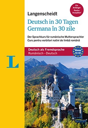 Langenscheidt Deutsch in 30 Tagen - Sprachkurs mit Buch und Audio-CDs - Der Sprachkurs für rumänische Muttersprachler, Rumänisch-Deutsch. Langenscheidt bei PONS, 2019.