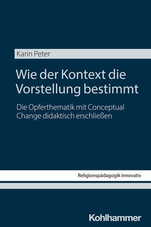 Peter, Karin. Wie der Kontext die Vorstellung bestimmt - Das Potenzial von Conceptual Change in der Analyse juveniler Opfervorstellungen. Kohlhammer W., 2026.