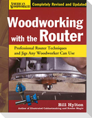 Woodworking with the Router Hardcover