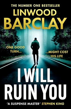 Barclay, Linwood. I WILL RUIN YOU PB. Harper Collins Publishers - UK Wholesale Acct, 2025.
