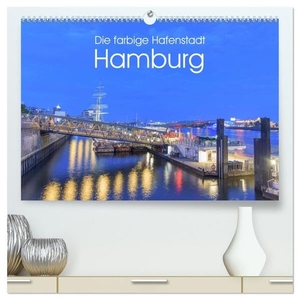Nürnberg, Fiorelino. Die farbige Hafenstadt Hamburg (hochwertiger Premium Wandkalender 2024 DIN A2 quer), Kunstdruck in Hochglanz - 12 Facetten der Hafenstadt Hamburg. Calvendo, 2023.