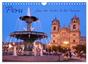 Peru - from the Andes to the Amazon / UK-Version (Wall Calendar 2026 DIN A4 landscape), CALVENDO 12 Month Wall Calendar