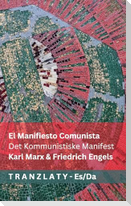 El Manifiesto Comunista / Det Kommunistiske Manifest