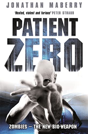 Maberry, Jonathan. Patient Zero. Orion Publishing Co, 2010.