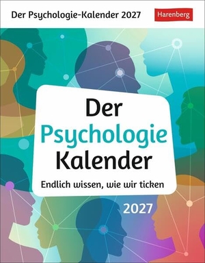 Langer, Kornelia. Der Psychologie-Kalender Tagesabreißkalender 2027 - Endlich wissen, wie wir ticken - Endlich wissen, wie wir ticken. Tageskalender mit Übungen und Fakten zu mentaler Gesundheit. Wissenskalender im Format 12,5 x 16 cm. Harenberg, 2026.