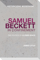 Samuel Beckett in Confinement