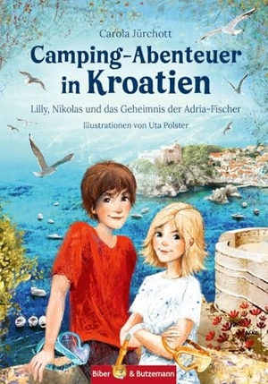 Jürchott, Carola. Camping-Abenteuer in Kroatien - Lilly, Nikolas und das Geheimnis der Adria-Fischer - Ein spannendes Jugendbuch über Musik, Mythologie und Freundschaft in Irland. Biber & Butzemann, 2026.