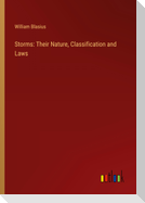 Storms: Their Nature, Classification and Laws