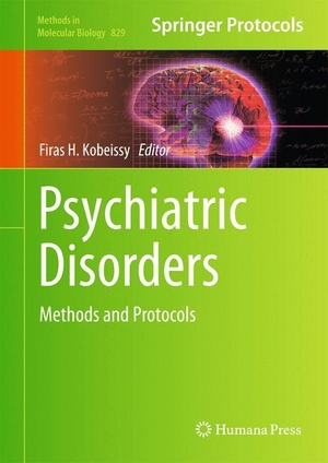 Kobeissy, Firas H. (Hrsg.). Psychiatric Disorders - Methods and Protocols. Humana Press, 2012.