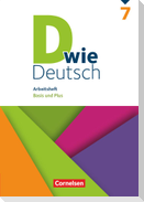 D wie Deutsch 7. Schuljahr - Arbeitsheft mit Lösungen