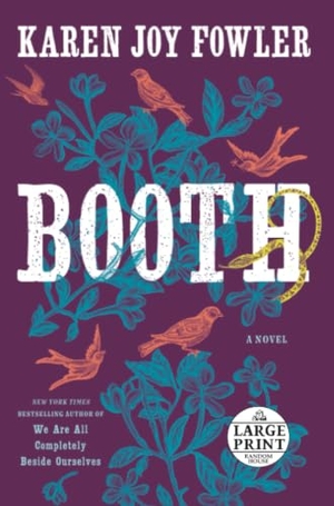 Fowler, Karen Joy. Booth. Diversified Publishing, 2022.