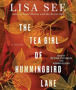 See, Lisa. The Tea Girl of Hummingbird Lane. SIMON & SCHUSTER, 2017.