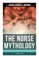 The Norse Mythology: In the Days of Giants