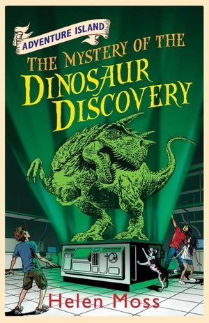 Moss, Helen. Adventure Island - The Mystery of the Dinosaur Discovery. Hachette UK Distribution, 2012.