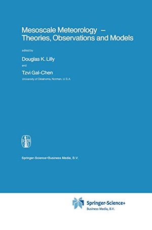 Gal-Chen, Tzvi / D. K. Lilly (Hrsg.). Mesoscale Meteorology - Theories, Observations and Models. Springer Netherlands, 2010.