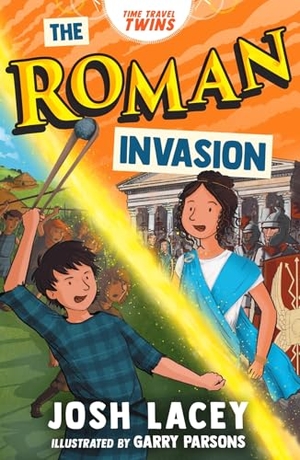 Lacey, Josh. Time Travel Twins - The Roman Invasion. Walker Books - IWUK, 2023.