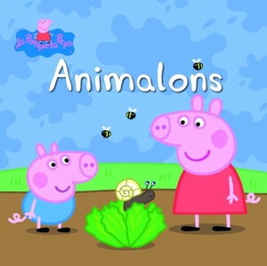 Hasbro / Eone. Animalons. Ediciones Beascoa, 2012.