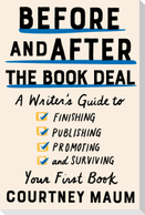 Before and After the Book Deal