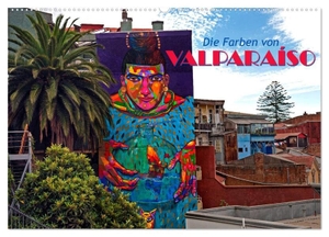 Zillich, Bernd. Die Farben von Valparaíso (Wandkalender 2024 DIN A2 quer), CALVENDO Monatskalender - Die Farben und Wandmalereien von Valparaíso. Calvendo, 2023.