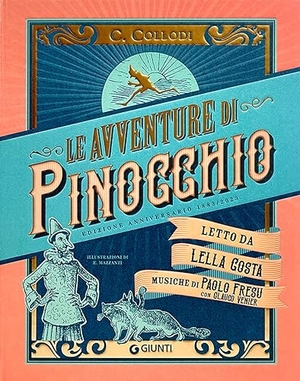 Collodi, Carlo. Le avventure di Pinocchio. Storia di un burattino (ristampa anastatica 1883). Edizione speciale 140 anni. Giunti Editore, 2023.