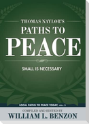 Thomas Naylor's Paths to Peace
