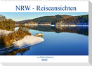NRW - Reiseansichten (Wandkalender 2022 DIN A2 quer)