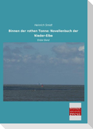 Binnen der rothen Tonne: Novellenbuch der Nieder-Elbe